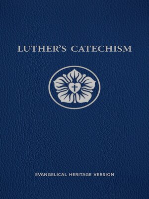 cover image of Luther's Catechism EHV